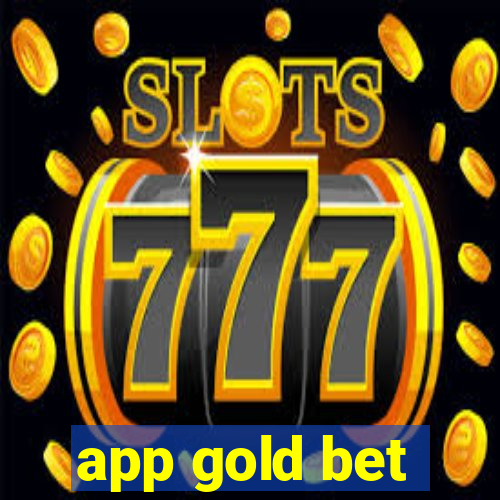 app gold bet